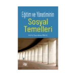Eğitim ve Yönetiminin Sosyal Temelleri