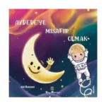 Aydede'ye Misafir Olmak