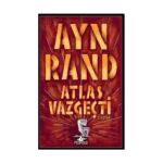 Atlas Vazgeçti 2.Kitap