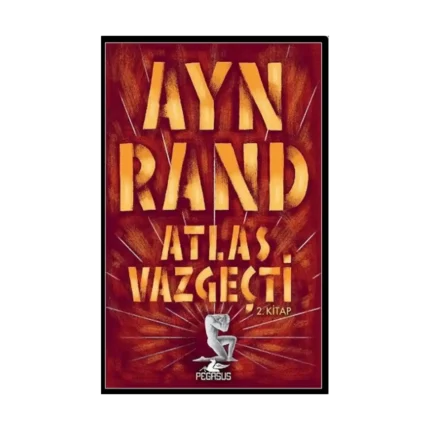 Atlas Vazgeçti 2.Kitap