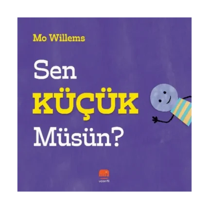 Sen Küçük Müsün?