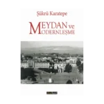 Meydan ve Modernleşme