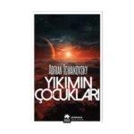 Yıkımın Çocukları