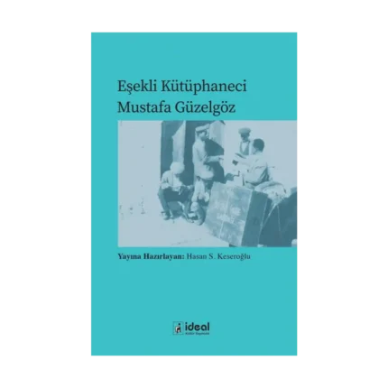 Eşekli Kütüphaneci Mustafa Güzelgöz