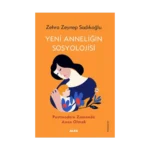 Yeni Anneliğin Sosyolojisi
