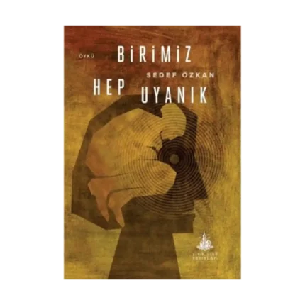 Birimiz Hep Uyanık
