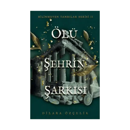 Ölü Şehrin Şarkısı (Ciltli)