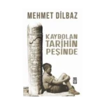 Kaybolan Tarihin Peşinde