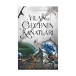 Yılan ve Gecenin Kanatları (Ciltli)