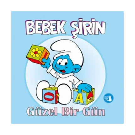 Bebek Şirin Güzel Bir Gün (Ciltli)