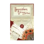 Bezmialem Valide Sultan