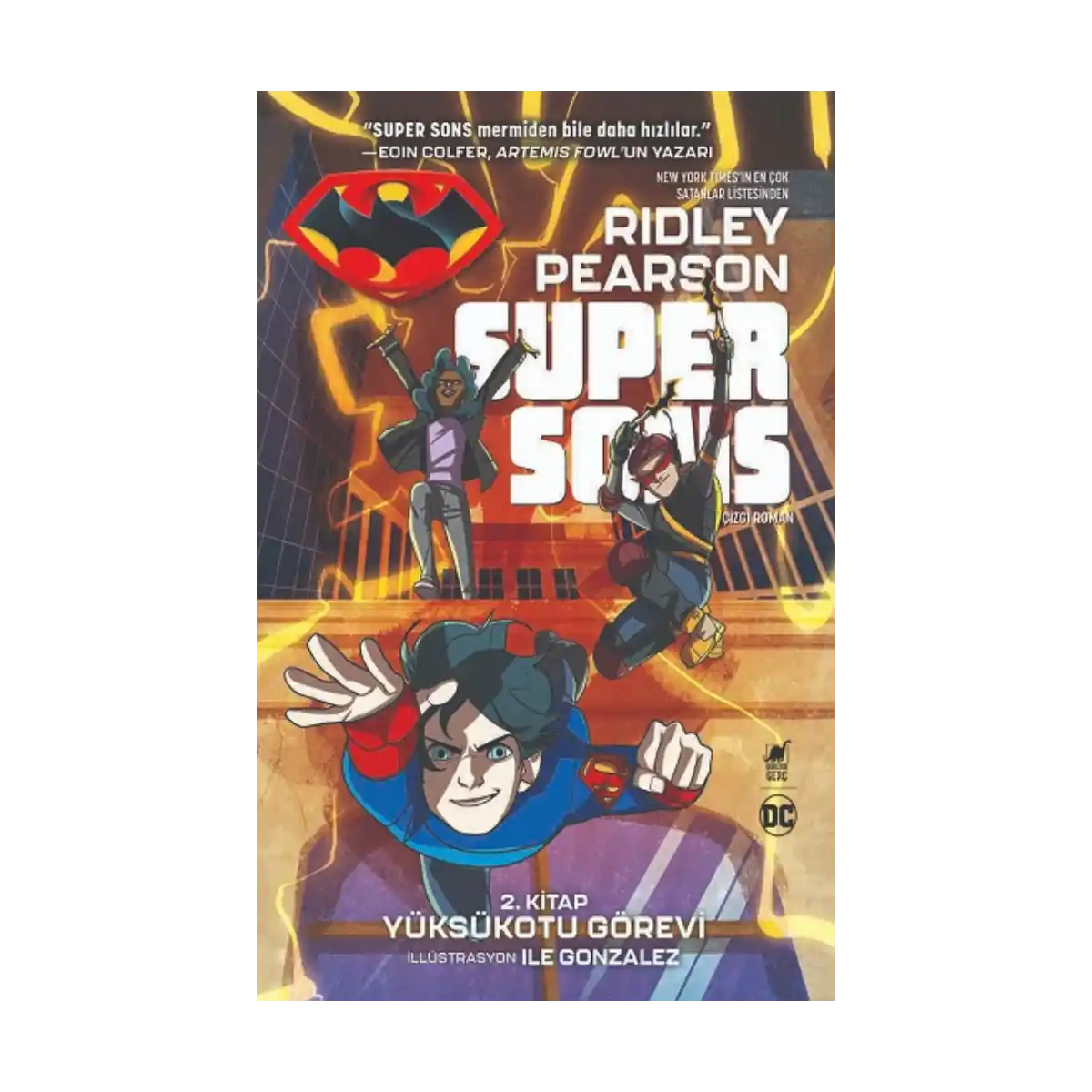 4b193-super-sons-2-kitap-yuksukotu-gorevi-1-1.webp Süper Sons 2. Kitap Yüksükotu Görevi - Görsel 1