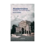 Akademiname Akademi Yolcusuna Öğütler