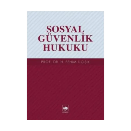 Sosyal Güvenlik Hukuku