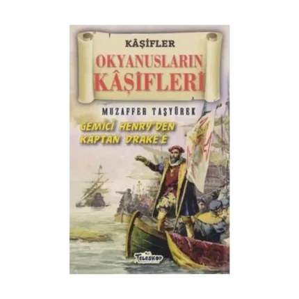 Okyanusların Kaşifleri - Kaşifler