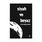 Siyah ve Beyaz