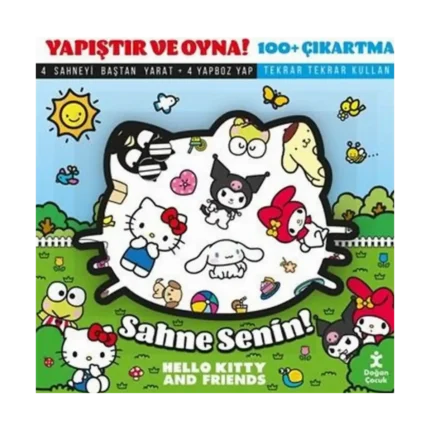 Sahne Senin! Hello Kitty and Friends - Yapıştır ve Oyna! + 100 Çıkartma