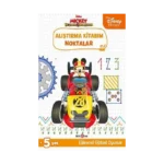 Disney Eğitsel Mickey ve Çılgın Yarışçılar Alıştırma Kitabım Noktalar