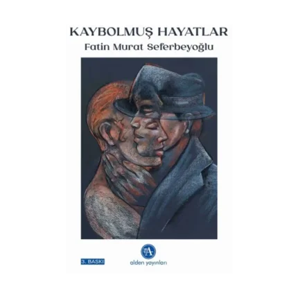 Kaybolmuş Hayatlar