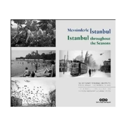 Mevsimlerle İstanbul / Istanbul throughout the Seasons (Türkçe – İngilizce)