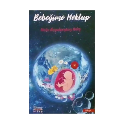 Bebeğime Mektup