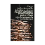 Hayalperest Mimarlık / Özgür Aletlerin Mimarlığı