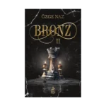 Bronz 2 (Ciltli)