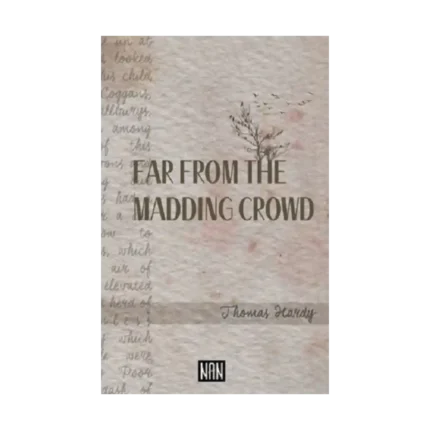 Far From The Madding Crowd