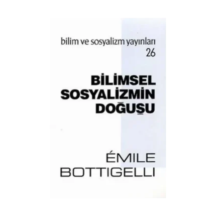 Bilimsel Sosyalizmin Doğuşu