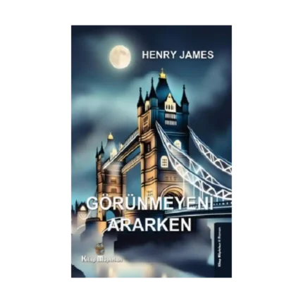 Görünmeyeni Ararken