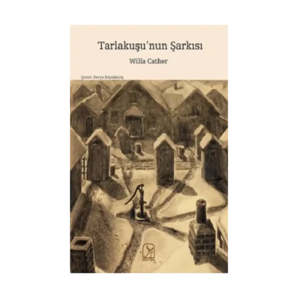 Tarlakuşu’nun Şarkısı