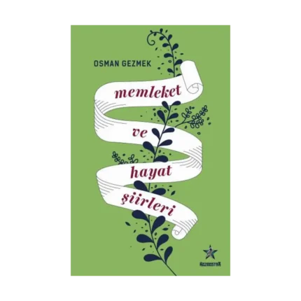 Memleket ve Hayat Şiirleri