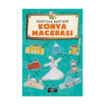 Doğu'yla Batı'nın Konya Macerası