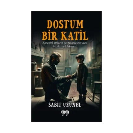Dostum Bir Katil