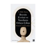 Beynin Evrimi ve Tanrıların Ortaya Çıkışı