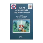 Our Pır Our Khunkar Hajı Bektash Veli