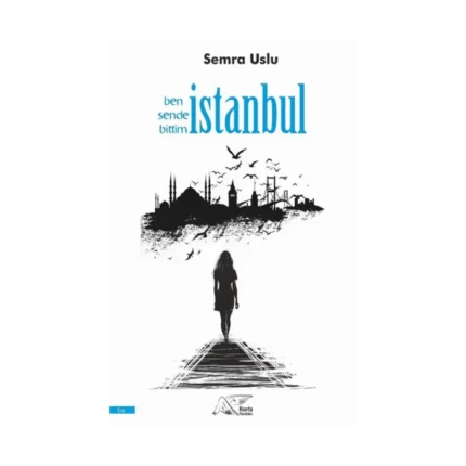 Ben Sende Bittim İstanbul