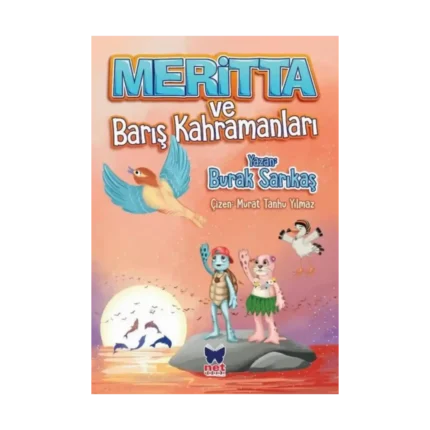 Meritta ve Barış Kahramanları