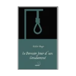 Le Dernier Jour d’un Condamné