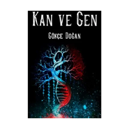 Kan ve Gen