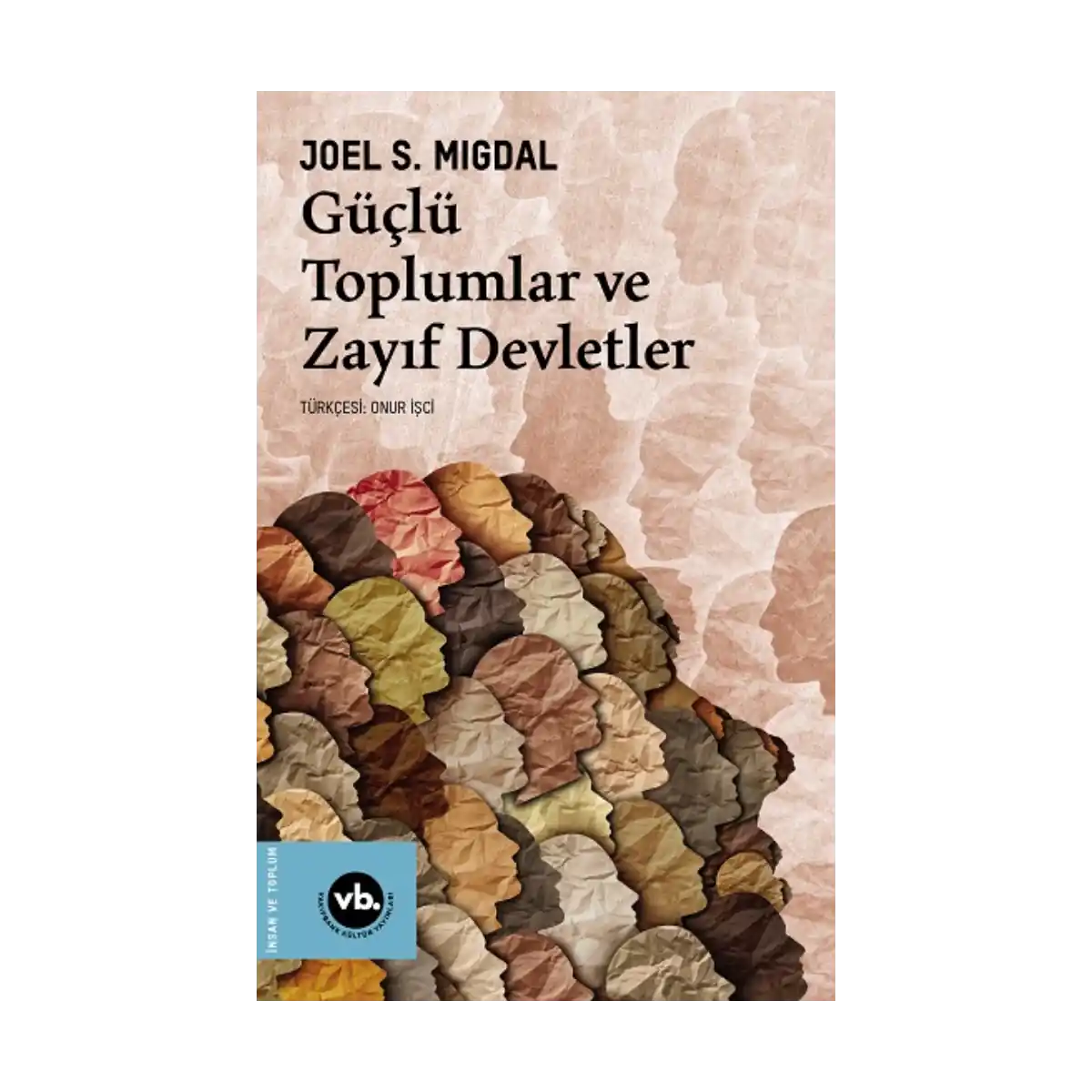 4ec55-guclu-toplumlar-ve-zayif-devletler-1-1.webp Güçlü Toplumlar Ve Zayıf Devletler - Görsel 1