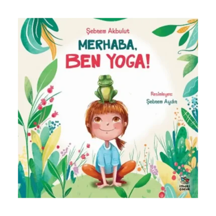 Merhaba, Ben Yoga!