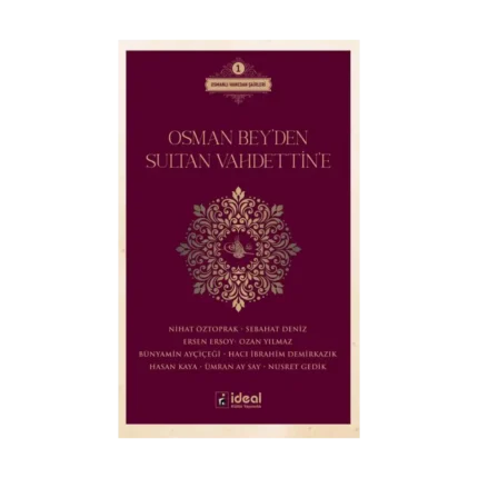 Osman Bey'den Sultan Vahdettin'e