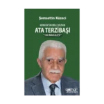 Kerkük’ün Milli Yazarı Ata Terzibaşı’nın 100 Makalesi