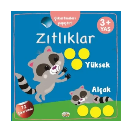 Çıkartmaları Yapıştır-Zıtlıklar (Yüksek-Alçak)