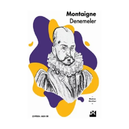 Montaigne Denemeler