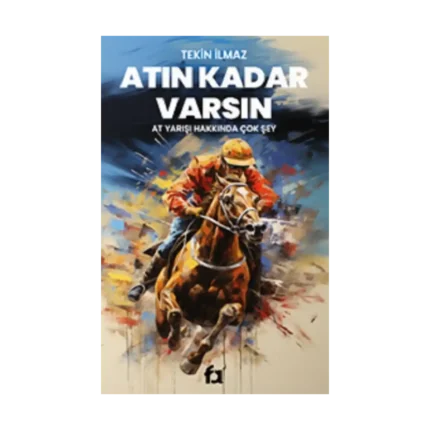 Atın Kadar Varsın