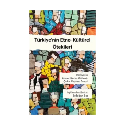 Türkiye’nin Etno-Kültürel Ötekileri