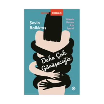 Daha Çok Görüşeceğiz