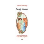 Sevgi Masalı (Büyük Boy Renkli Resimli)